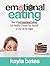 Emotional Eating: How to En...