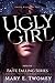 Ugly Girl (Faite Falling, #1)