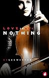 Love is not Nothing by Lee  Winter