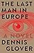 The Last Man In Europe: A N...
