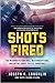 Shots Fired: The Misunderst...