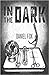 In The Dark