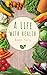 A Life with Health by Aimee Tariq A Life with Health by Aimee Tariq