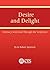 Desire & Delight: Intimacy with God through the Scriptures