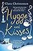 Hygge and Kisses by Clara Christensen Hygge and Kisses by Clara Christensen