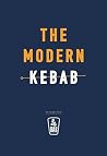 The Modern Kebab:...