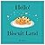 Hello! Biscuit Land: Discov...