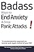 Badass Ways to End Anxiety ...