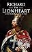Richard the Lionheart: A Li...