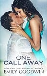 One Call Away by Emily Goodwin
