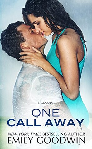 One Call Away (Kindle Edition)