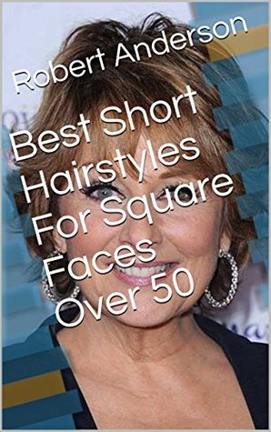 Best Short Hairstyles For Square Faces Over 50
