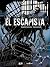 El escapista