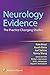 Neurology Evidence: The Pra...