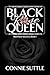 Black Rose Queen (Black Ros...
