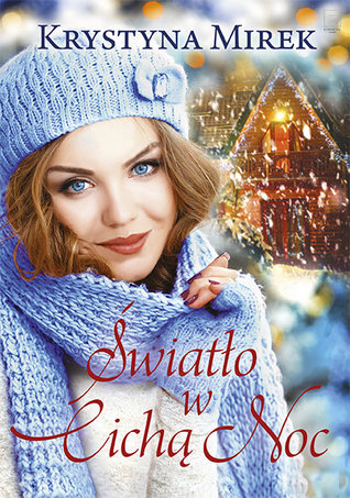 Światło w Cichą Noc (Willa pod kasztanem, #1)