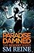 Paradise Damned by S.M. Reine