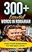 Learn Romanian: 300+ Essential Words In Romanian - Learn Words Spoken In Everyday Romania (Speak Romanian, Romania, Fluent, Romanian Language): Forget pointless phrases, Improve your vocabulary