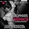 Sophie's Menage by Jan Springer