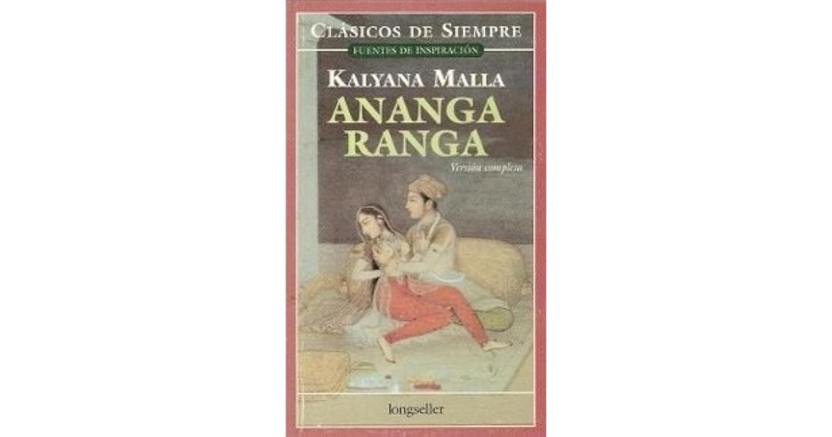 Ananga Ranga Ananga Ranga by Kalyana Malla