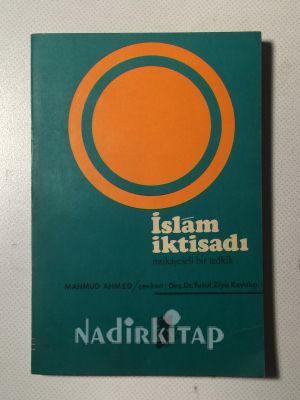 İslam İktisadı: Mukayeseli Bir Tedkik