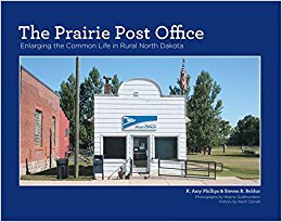 The Prairie Post Office: Enlarging the Common Life in Rural North Dakota