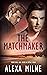The Matchmaker