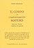 Il corpo e il comportamento maturo. Sul sesso, l'ansia e la forza di gravità