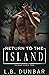 Return to the Island (Islan...