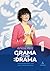 Grama to nie drama. Tom 1 by Arlena Witt