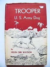Trooper, U.S. Army Dog (Hardcover)