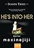 He's Into Her Season 3 Book 4 by Maxinejiji