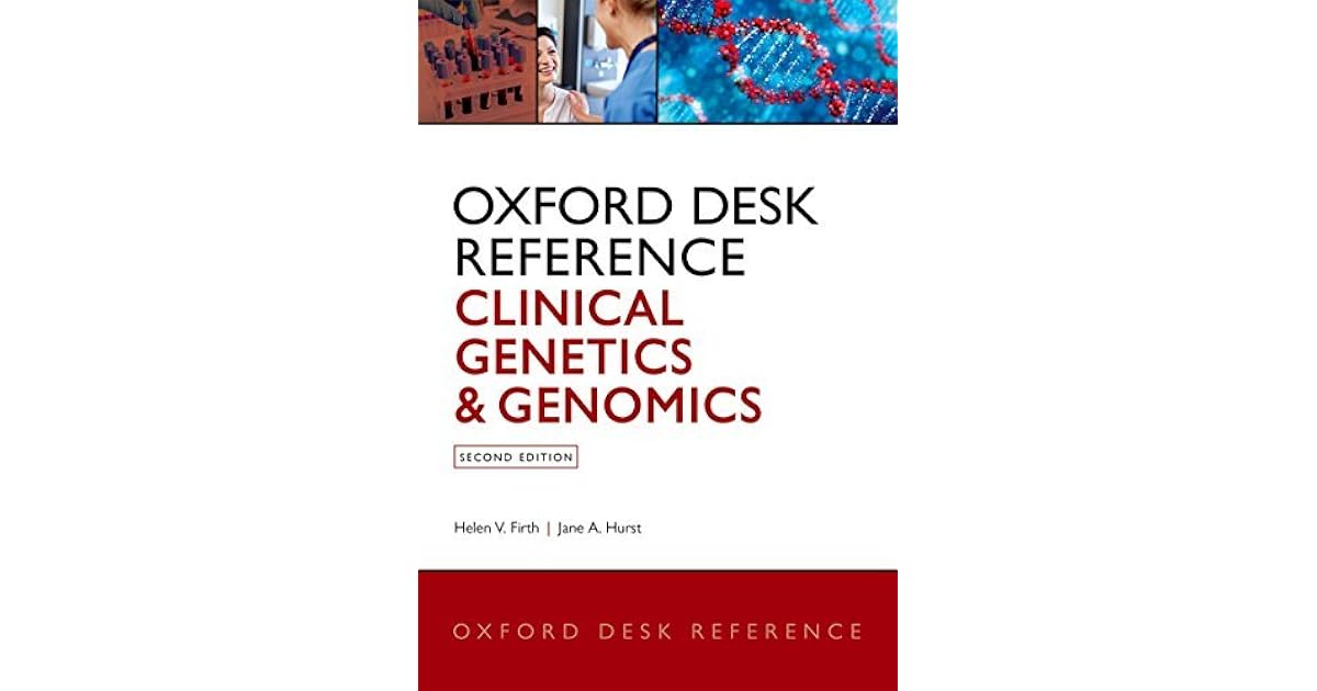 Oxford Desk Reference Clinical and Genomics by Helen V Firth