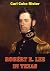 Robert E. Lee In Texas by Carl Coke Rister