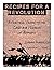 Recipes for a Revolution: A...