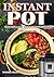 Instant Pot: Lose Weight Fa...