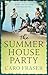 The Summer House Party