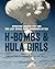 H-Bombs and Hula Girls: Ope...