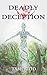 Deadly Deception: Book Two ...