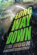 Long Way Down: A Necrose Series Story