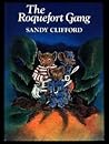 The Roquefort Gang