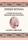 SPIDER WOMAN - The Story of Navajo Weavers and Chanters
