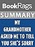 Summary & Study Guide: My Grandmother Asked Me to Tell You She's Sorry