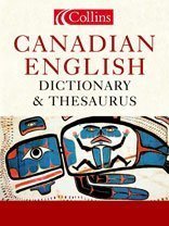 Collins Canadian English Dictionary and Thesaurus (Hardcover)