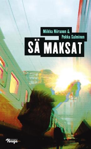 Sä maksat (Hardcover)