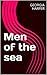 Men of the sea by Georgia Harper