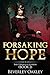 Forsaking Hope (Fair Cyprians of London, #2)