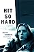 Hit So Hard: A Memoir