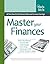 Master Your Finances: All You Need to Eliminate Debt and Increase Savings
