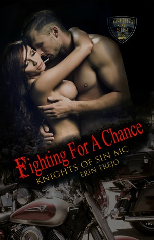 Fighting for a Chance (Knights of Sin MC #3)